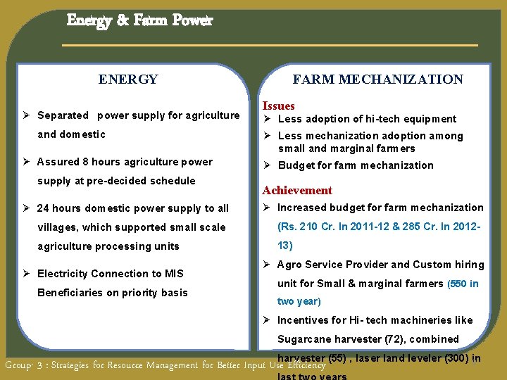 Energy & Farm Power ENERGY Ø Separated power supply for agriculture and domestic Ø