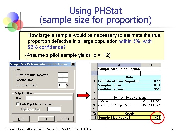 Using PHStat (sample size for proportion) How large a sample would be necessary to