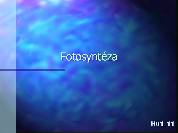 Fotosyntéza Hu 1_11 