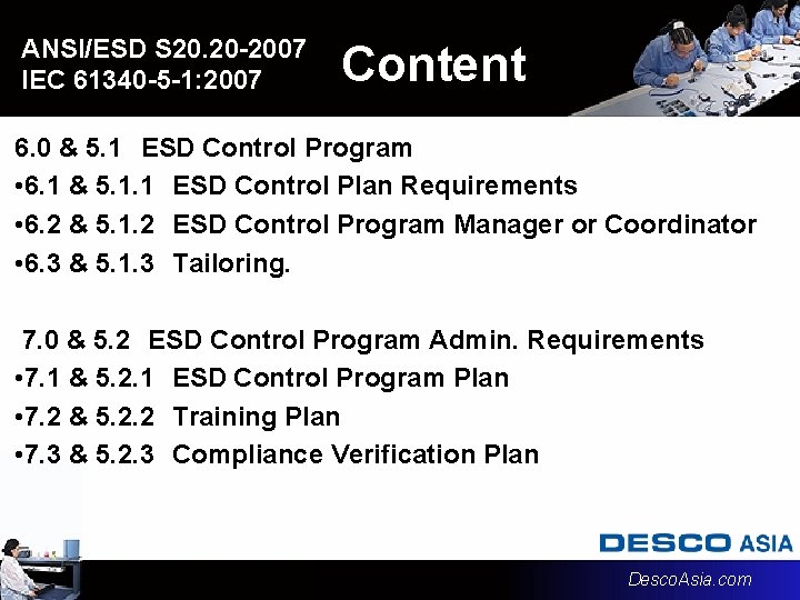 ANSI/ESD S 20. 20 -2007 IEC 61340 -5 -1: 2007 Content 6. 0 &