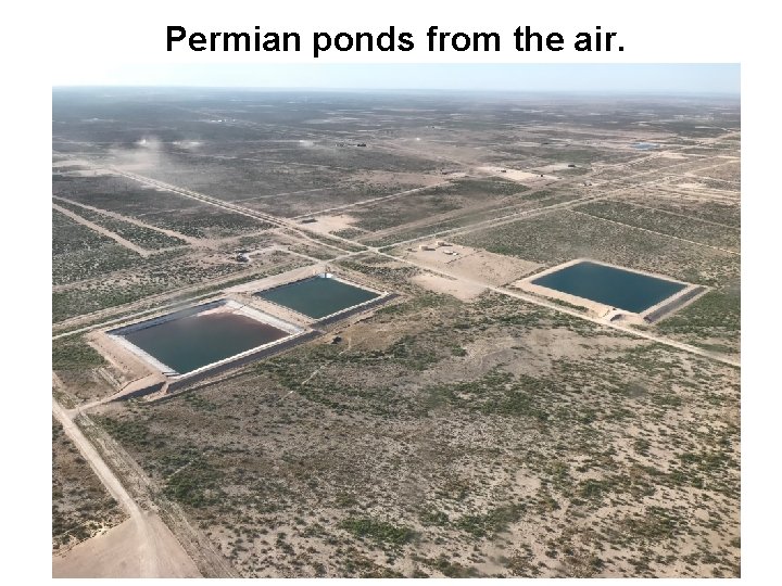 Permian ponds from the air. 