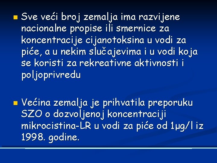 n n Sve veći broj zemalja ima razvijene nacionalne propise ili smernice za koncentracije