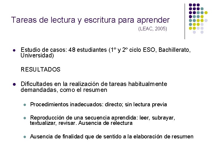Tareas de lectura y escritura para aprender (LEAC, 2005) l Estudio de casos: 48