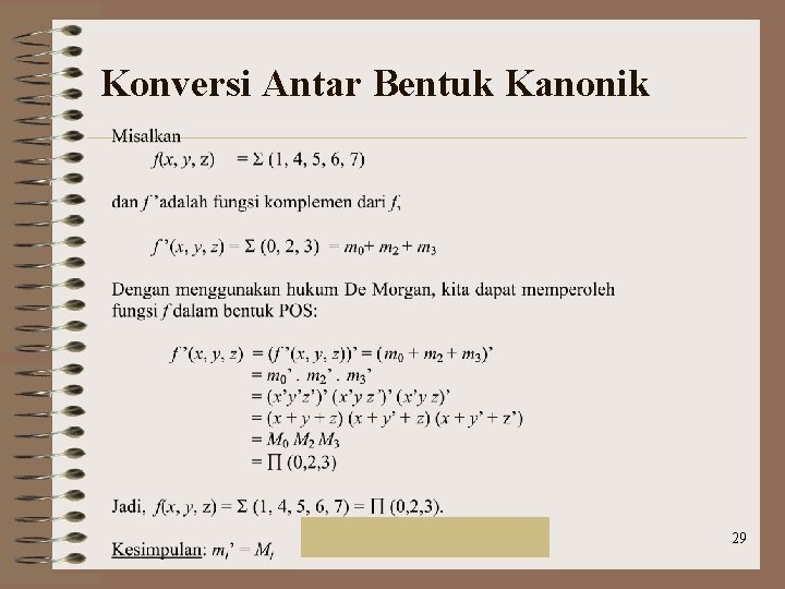 Konversi Antar Bentuk Kanonik Rinaldi Munir/IF 2151 Mat. Diskrit 29 Konversi Antar Bentuk Kanonik Rinaldi Munir/IF 2151 Mat. Diskrit 29