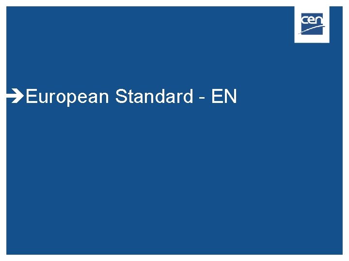  European Standard - EN 