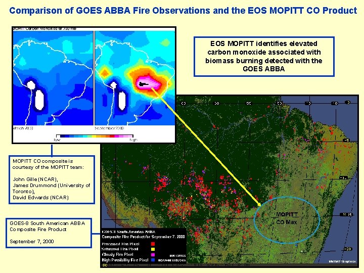 Comparison of GOES ABBA Fire Observations and the EOS MOPITT CO Product EOS MOPITT