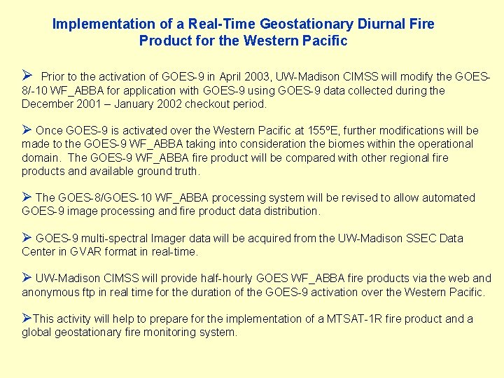 Implementation of a Real-Time Geostationary Diurnal Fire Product for the Western Pacific Ø Prior