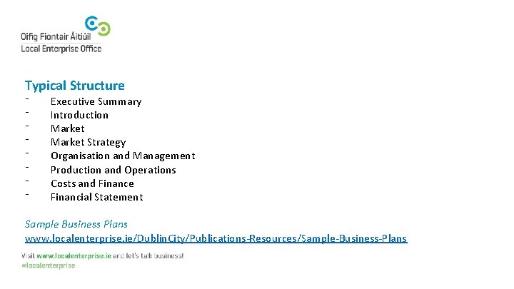 Typical Structure ⁻ ⁻ ⁻ ⁻ Executive Summary Introduction Market Strategy Organisation and Management