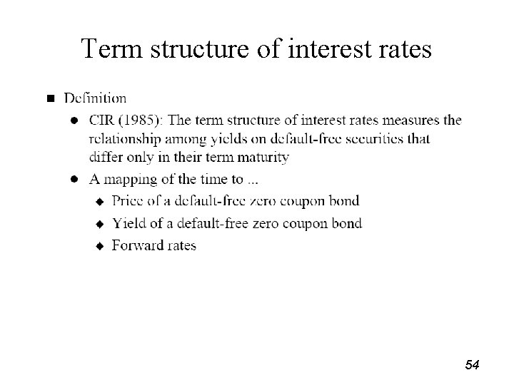 Term structure of interest rates 54 