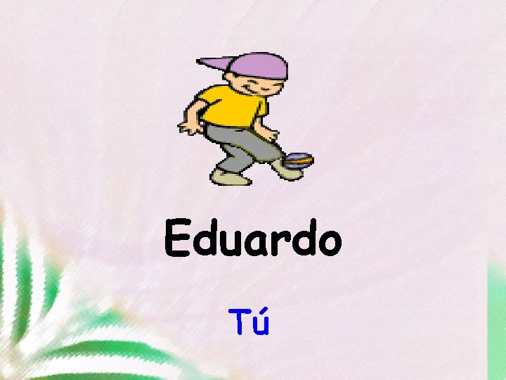 Eduardo Tú 