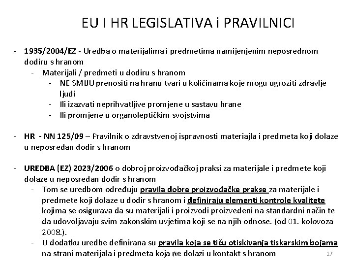 EU I HR LEGISLATIVA i PRAVILNICI - 1935/2004/EZ - Uredba o materijalima i predmetima