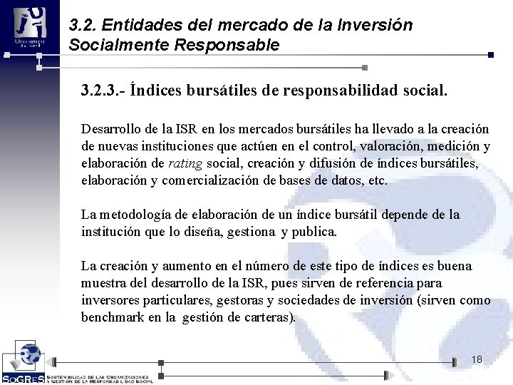 3. 2. Entidades del mercado de la Inversión Socialmente Responsable 3. 2. 3. -