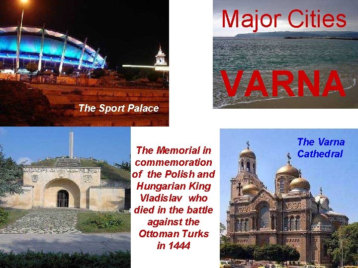 Major Cities The Sport Palace The Memorial in commemoration of the Polish and Hungarian Major Cities The Sport Palace The Memorial in commemoration of the Polish and Hungarian