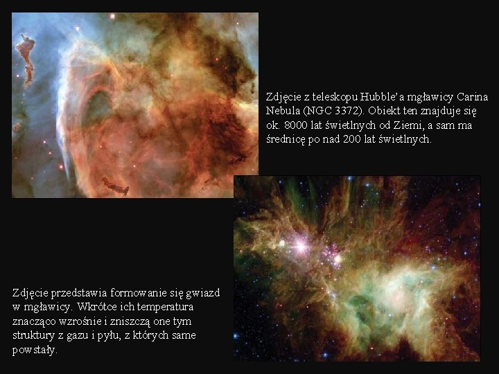 Zdjęcie z teleskopu Hubble’a mgławicy Carina Nebula (NGC 3372). Obiekt ten znajduje się ok.