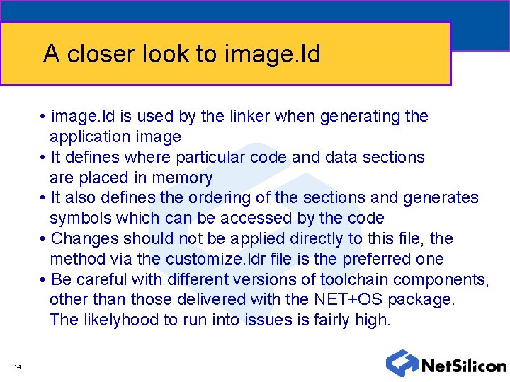 A closer look to image. ld • image. ld is used by the linker