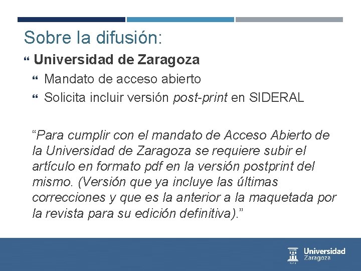 Sobre la difusión: Universidad de Zaragoza Mandato de acceso abierto Solicita incluir versión post-print