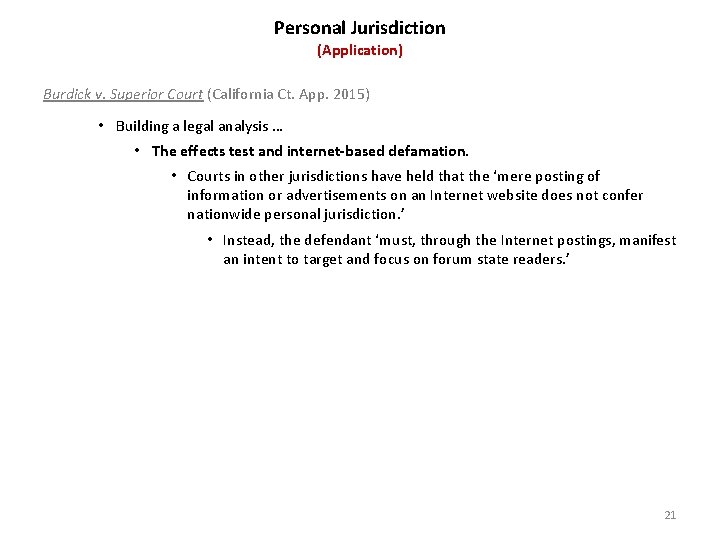 Personal Jurisdiction (Application) Burdick v. Superior Court (California Ct. App. 2015) • Building a