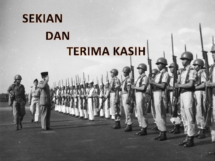 SEKIAN DAN TERIMA KASIH 