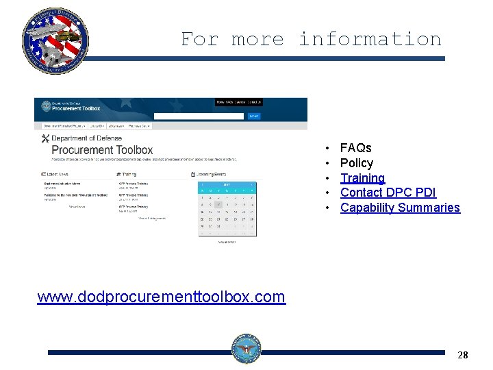 For more information • • • FAQs Policy Training Contact DPC PDI Capability Summaries