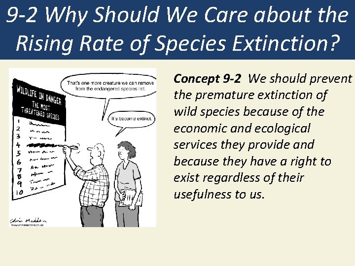 9 -2 Why Should We Care about the Rising Rate of Species Extinction? Concept