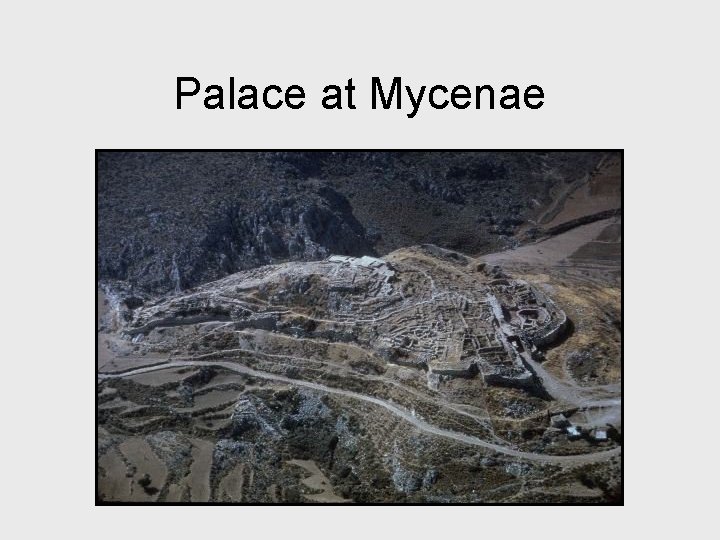 Palace at Mycenae 