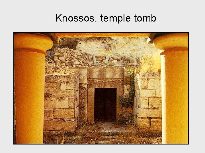 Knossos, temple tomb 