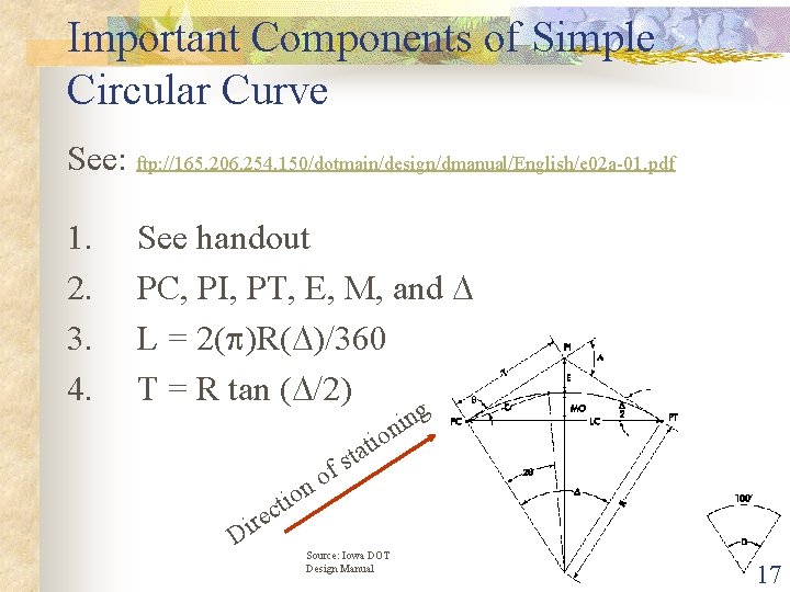 Important Components of Simple Circular Curve See: ftp: //165. 206. 254. 150/dotmain/design/dmanual/English/e 02 a-01.