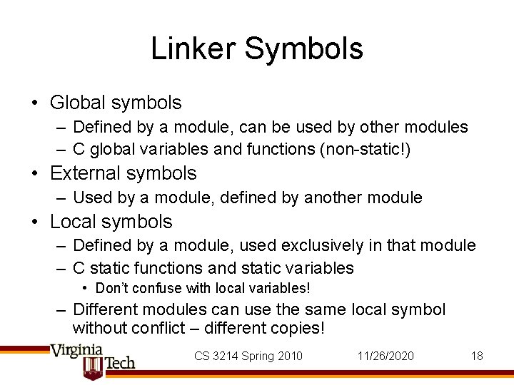 Linker Symbols • Global symbols – Defined by a module, can be used by