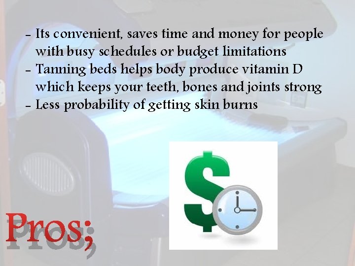 - Its convenient, saves time and money for people with busy schedules or budget
