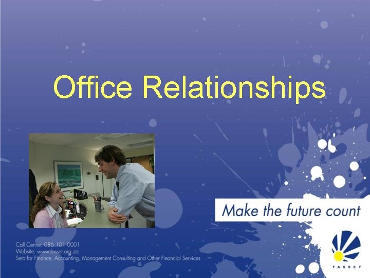 Office Relationships 