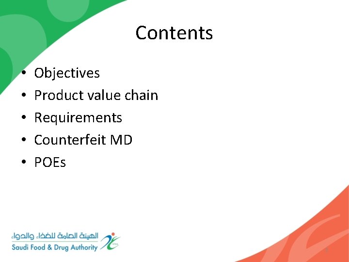 Contents • • • Objectives Product value chain Requirements Counterfeit MD POEs 2 