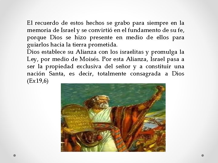 El recuerdo de estos hechos se grabo para siempre en la memoria de Israel