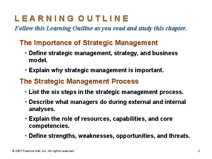 LEARNING OUTLINE Follow this Learning Outline as you read and study this chapter. The