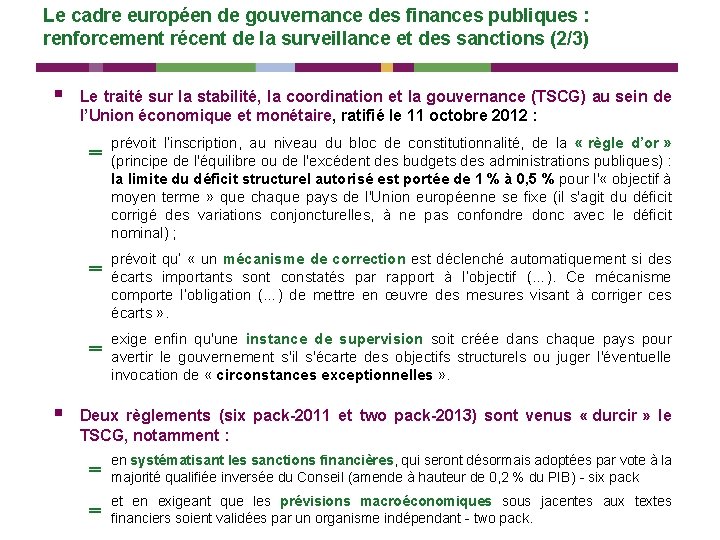 Le cadre européen de gouvernance des finances publiques : renforcement récent de la surveillance