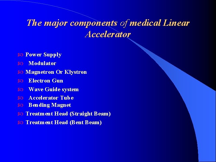 The major components of medical Linear Accelerator Power Supply Modulator Magnetron Or Klystron Electron