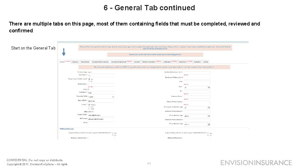 6 - General Tab continued There are multiple tabs on this page, most of