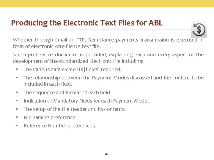 Producing the Electronic Text Files for ABL Whether through Email or FTP, Remittance payments