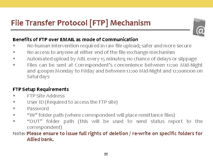 File Transfer Protocol [FTP] Mechanism Benefits of FTP over EMAIL as mode of Communication