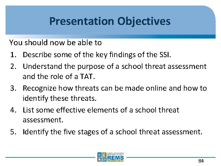 Presentation Objectives You should now be able to 1. Describe some of the key
