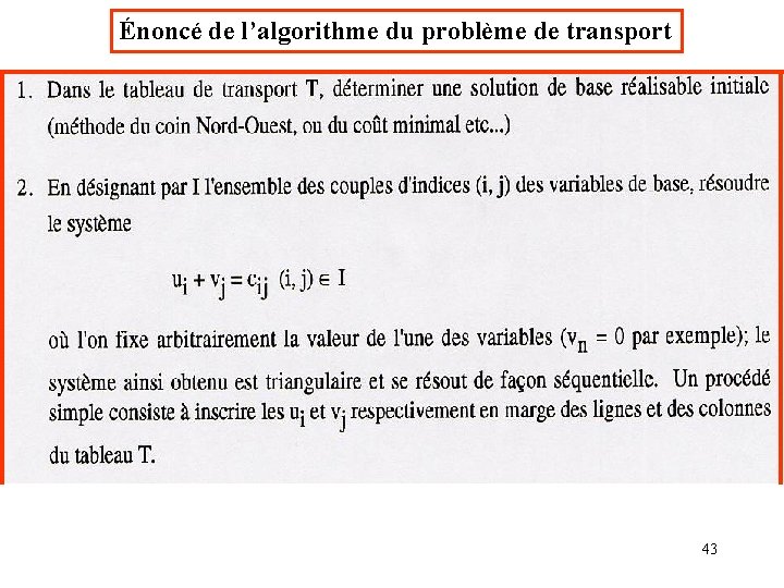 Énoncé de l’algorithme du problème de transport 43 