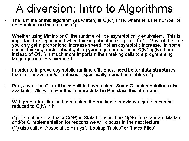 A diversion: Intro to Algorithms • The runtime of this algorithm (as written) is