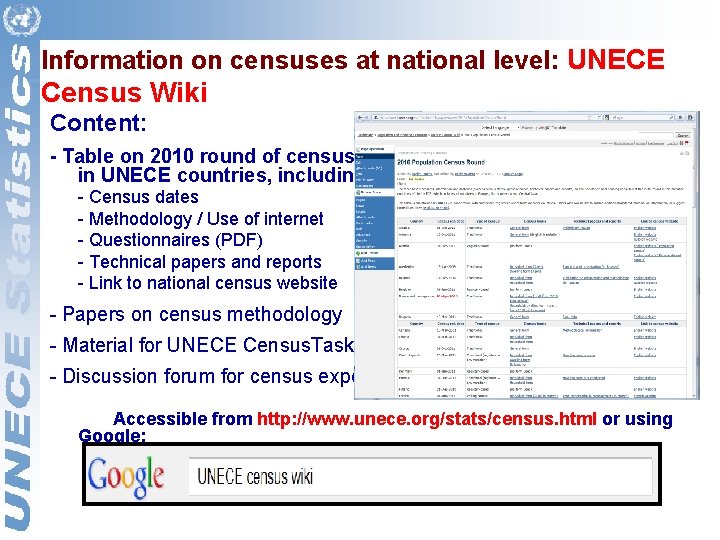 Information on censuses at national level: UNECE Census Wiki Content: - Table on 2010
