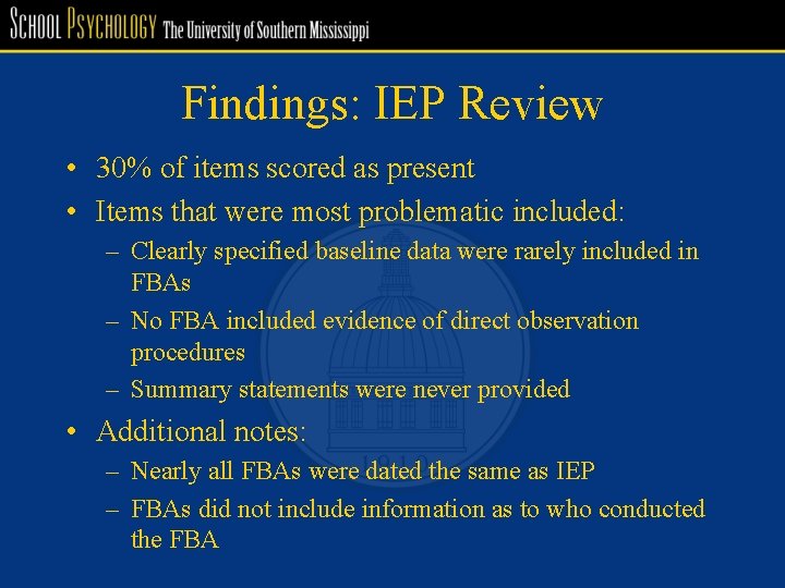 Findings: IEP Review • 30% of items scored as present • Items that were