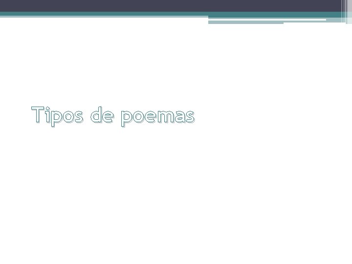 Tipos de poemas 
