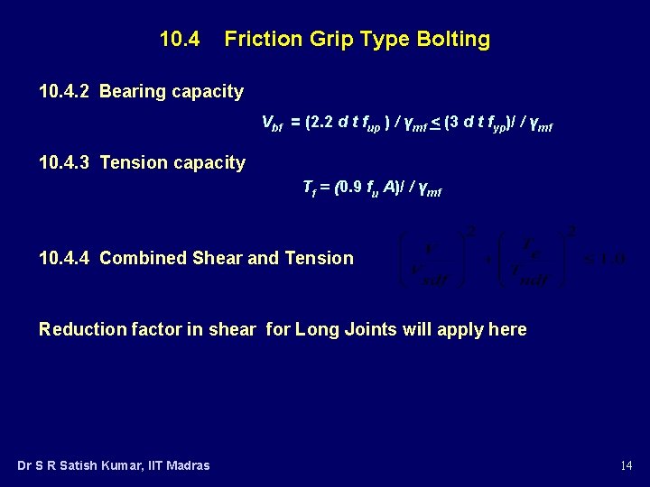 10. 4 Friction Grip Type Bolting 10. 4. 2 Bearing capacity Vbf = (2.
