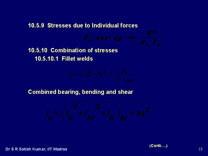 10. 5. 9 Stresses due to Individual forces 10. 5. 10 Combination of stresses
