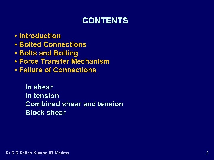 CONTENTS • Introduction • Bolted Connections • Bolts and Bolting • Force Transfer Mechanism