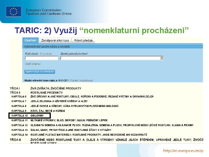 TARIC: 2) Využij “nomenklaturní procházení” 