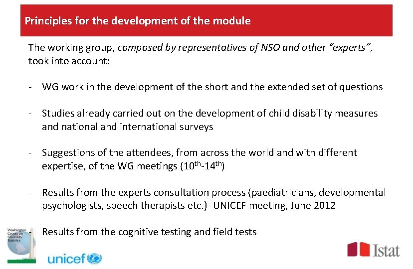 Principles for the development of the module The working group, composed by representatives of