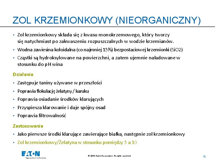 ZOL KRZEMIONKOWY (NIEORGANICZNY) • Zol krzemionkowy składa się z kwasu monokrzemowego, który tworzy się